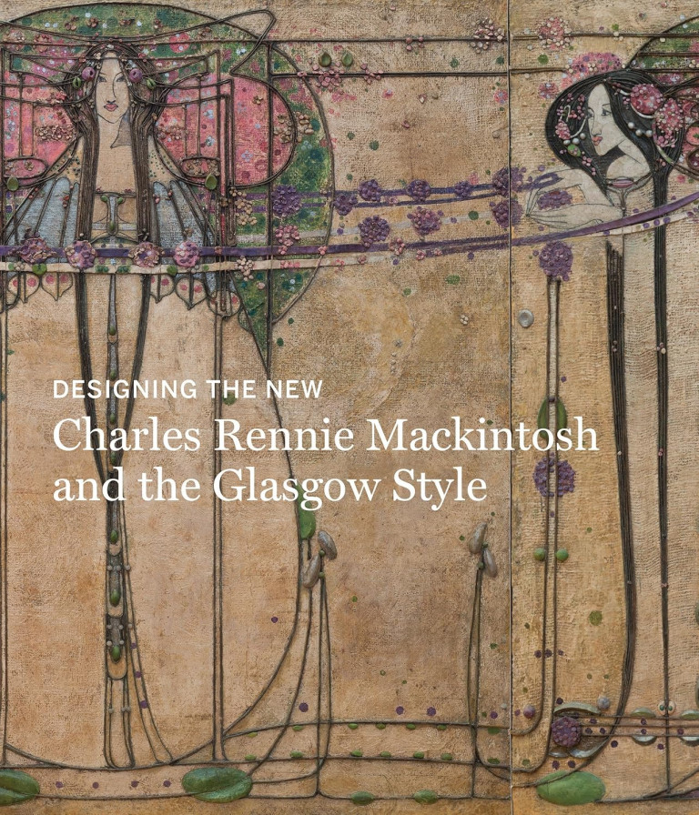 "Designing the New: Charles Rennie Mackintosh and the Glasgow Style "