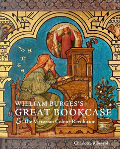 " William Burges's Great Bookcase and The Victorian Colour Revolution"