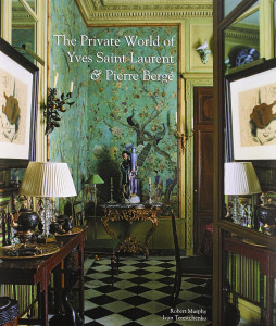 The Private World of Yves Saint Laurent and Pierre Bergé