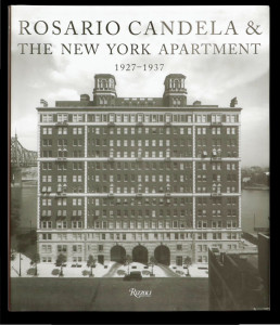 Rosario Candela & the New York Apartment 1927-1937