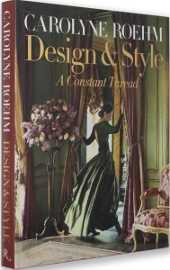 Carolyne Roehm: Design & Style: A Constant Thread